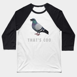 That's Coo Baseball T-Shirt